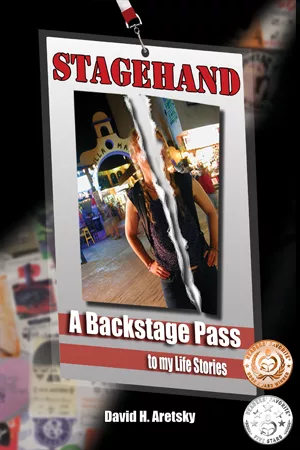 Front Cover of Stagehand: A Backstage Pass to my Life Stories (with awards)